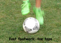 Fast Footwork: toe taps